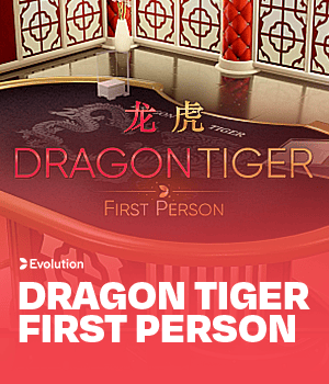 First Person Dragon Tiger — Evolution
