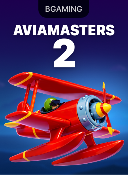 Aviamasters™ 2 — BGaming