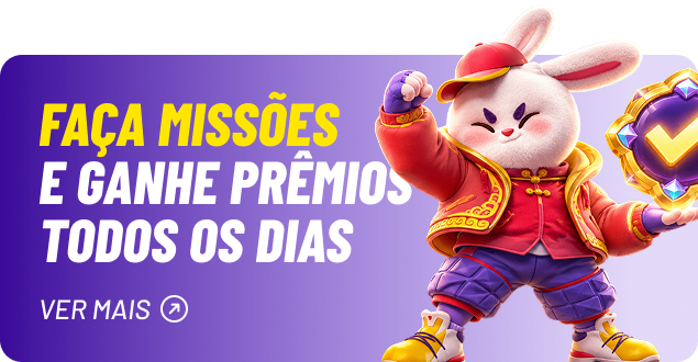 Faça missões e ganhe prêmios todos os dias